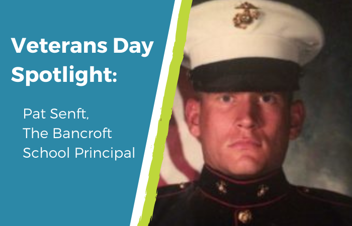 Veterans Day Spotlight: Pat Senft, The Bancroft School Principal